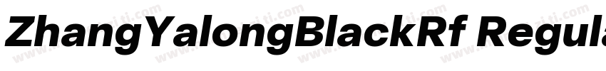 ZhangYalongBlackRf Regular字体转换